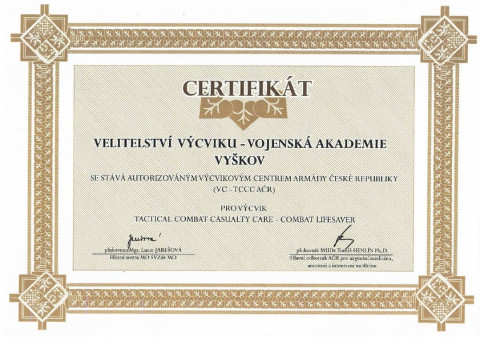 V letošním roce jsme získali certifikát autorizovaného výcvikového centra AČR pro výcvik TCCC-CLS