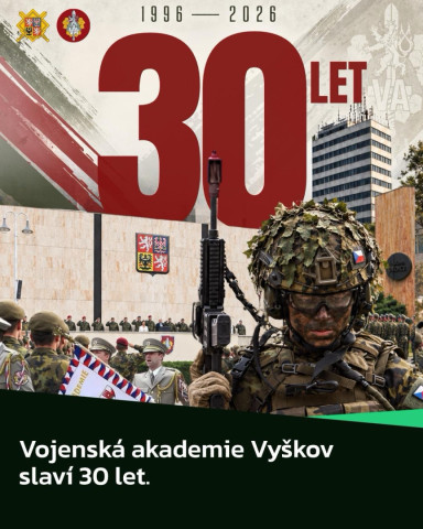 Třicet let Vojenské akademie ve Vyškově: třicet let lidí, kteří připravují armádu